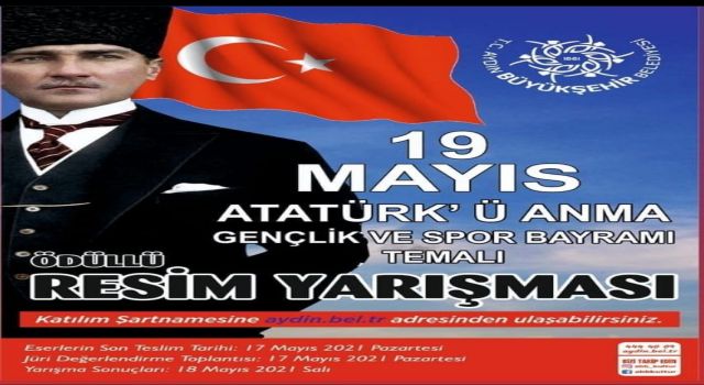 Aydın Büyükşehir Belediyesi'nden 19 Mayıs Temalı Resim Yarışması