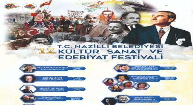 Nazilli Belediyesi 12. Kültür Sanat ve Edebiyat Festivali Başlıyor