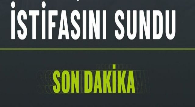 Seçimin ilk istifası geldi