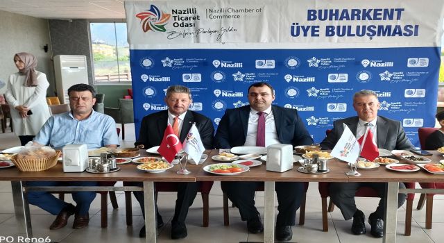 NAZİLLİ TİCARET ODASI ÜYE BULUŞMA TOPLANTISI BUHARKENT'TE YAPILDI