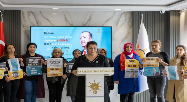 Ak Parti'li Kadınlar "Kadına yönelik her türlü şiddete dur dedi"