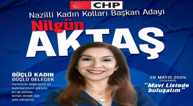 CHP Nazilli'de Aktaş yeniden aday