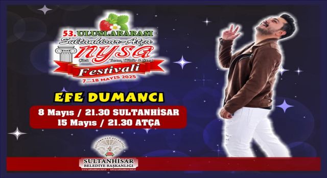 Sultanhisar’da Festival Coşkusu Başlıyor!
