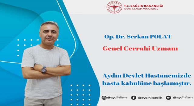 Aydın Devlet Hastanesi’nde yeni Genel Cerrah Polat göreve başladı