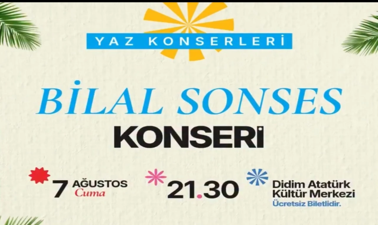 Başkan Çerçioğlu Yaz Konserlerinde Didim’i Bilal Sonses ile Buluşturuyor