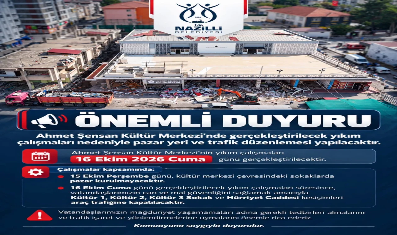 Nazilli’de Ahmet Şensan Kültür Merkezi İçin Yıkım Takvimi Açıklandı