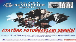 Aydın'da Atamızın Fotoğrafları Sergilenecek