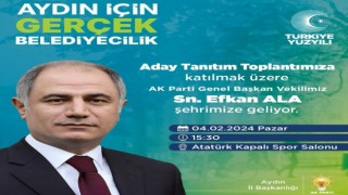 Ak parti Aydın Pazar gününü iple çekiyor