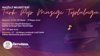 Nazilli Belediyesi Türk Pop Müziği Topluluğu kuruluyor