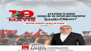 CHP'Lİ EVRİM KARAKOZ: “19 MAYIS, MİLLETİMİZİN ÖZGÜRLÜĞÜNE VE BAĞIMSIZLIĞINA SAHİP ÇIKTIĞI GÜNDÜR”
