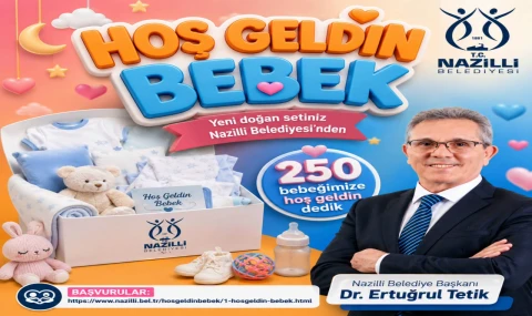 Başkan Tetik’ten Yeni Doğan Ailelere Destek: Hoş Geldin Bebek Projesi Sürüyor