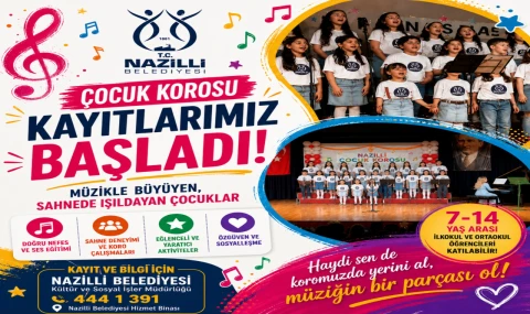 NAZİLLİ BELEDİYESİ ÇOCUK KOROSU YENİ YETENEKLERİNİ BEKLİYOR