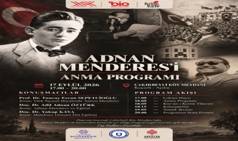 Adnan Menderes, idamının 65. yıl dönümünde Çakırbeyli'de anılacak